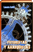 LIBRO SOBRE FUTURISMO Y ANARQUISMO